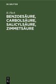 Benzoesäure, Carbolsäure, Salicylsäure, Zimmetsäure (eBook, PDF)