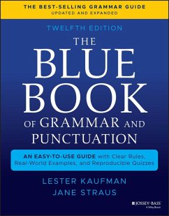 The Blue Book of Grammar and Punctuation (eBook, ePUB) - Kaufman, Lester; Straus, Jane