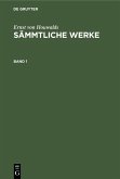 Ernst von Houwalds: Sämmtliche Werke. Band 1 (eBook, PDF)