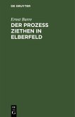 Der Prozeß Ziethen in Elberfeld (eBook, PDF)