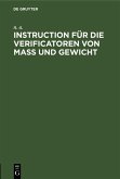 Instruction für die Verificatoren von Maß und Gewicht (eBook, PDF)
