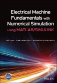 Electrical Machine Fundamentals with Numerical Simulation using MATLAB / SIMULINK (eBook, PDF)