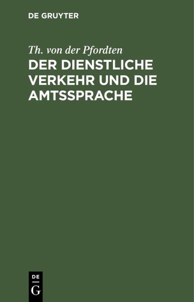 Der dienstliche Verkehr und die Amtssprache (eBook, PDF)
