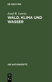 Wald, Klima und Wasser (eBook, PDF)