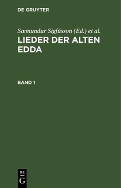 Lieder der alten Edda. Band 1 (eBook, PDF) Lieder der alten Edda. Band 1 (eBook, PDF)