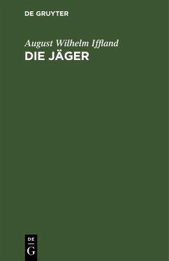 Die Jäger (eBook, PDF) - Iffland, August Wilhelm