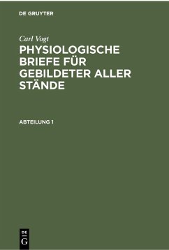 Cover Carl Vogt: Physiologische Briefe für gebildeter aller Stände. Abteilung 1 (eBook, PDF)