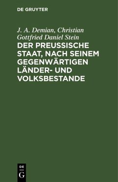 Cover Der preußische Staat, nach seinem gegenwärtigen Länder- und Volksbestande (eBook, PDF)