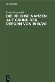 Die Reichsfinanzen auf Grund der Reform von 1919/20 (eBook, PDF)