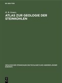 Atlas zur Geologie der Steinkohlen (eBook, PDF)