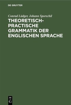 Cover Theoretisch-practische Grammatik der englischen Sprache (eBook, PDF)