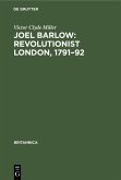 Joel Barlow: Revolutionist London, 1791-92 (eBook, PDF)