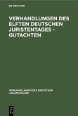 Verhandlungen des Elften Deutschen Juristentages - Gutachten (eBook, PDF)