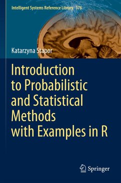 Introduction to Probabilistic and Statistical Methods with Examples in R - Stapor, Katarzyna