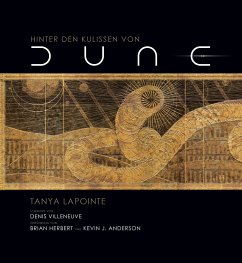 Hinter den Kulissen von Dune - Lapointe, Tanya;Villeneuve, Denis