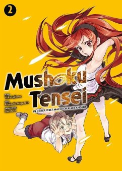 Mushoku Tensei - In dieser Welt mach ich alles anders Bd.2 - Magonote, Rifujin Na;Fujikawa, Yuka