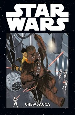 Chewbacca / Star Wars Marvel Comics-Kollektion Bd.14 - Duggan, Gerry;Noto, Phil