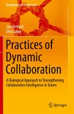 Practices of Dynamic Collaboration