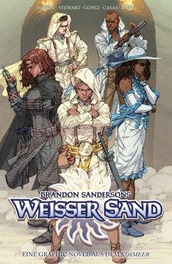 Brandon Sandersons Weißer Sand - Eine Graphic Novel aus dem Kosmeer - Sanderson, Brandon;Hoskin, Rik;Stewart, Issac