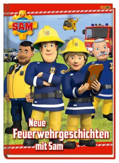 Feuerwehrmann Sam: Neue Feuerwehrgeschichten mit Sam - Zuschlag, Katrin