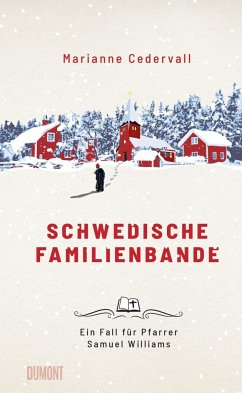 Schwedische Familienbande / Ein Pfarrer-Samuel-Williams-Krimi Bd.1 - Cedervall, Marianne