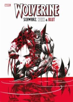 Wolverine: Schwarz, Weiß & Blut - Duggan, Gerry;Kubert, Adam;Rosenberg, Matthew