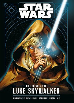 Star Wars - Die Legende von Luke Skywalker (Manga) - Liu, Ken;Fukaya, Akira;Kisaki, Takashi