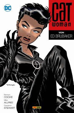 Catwoman von Ed Brubaker - Brubaker, Ed;Cooke, Darwyn;Allred, Mike