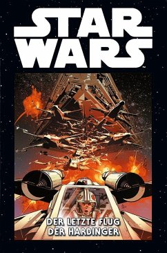Der letzte Flug der Harbinger / Star Wars Marvel Comics-Kollektion Bd.17 - Aaron, Jason;Eliopoulos, Chris;Molina, Jorge