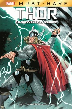 Marvel Must-Have: Thor - Die Rückkehr des Donners - Straczynski, J. Michael;Coipel, Olivier