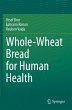 Whole-Wheat Bread for Human Health - Bild 1