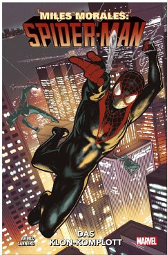 Das Klon-Komplott / Miles Morales: Spider-Man - Neustart Bd.5 - Ahmed, Saladin;Carnero, Carmen;Ziglar, Cody