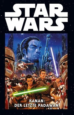 Kanan: Der letzte Padawan / Star Wars Marvel Comics-Kollektion Bd.7 - Weisman, Greg;Larraz, Pepe;Camagni, Jacopo