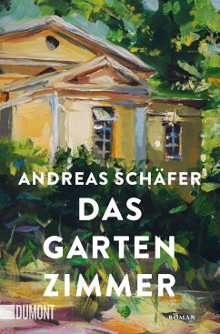 Das Gartenzimmer - Schäfer, Andreas