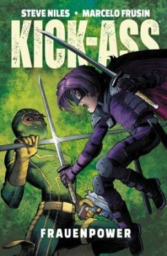 Kick-Ass: Frauenpower - Niles, Steve;Frusin, Marcelo