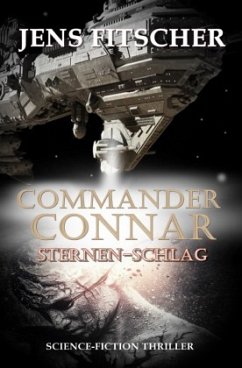 Commander Connar Sternen-Schlag - Fitscher, Jens