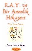 R.A.Y. ve Bir Annelik Hikayesi (eBook, ePUB)