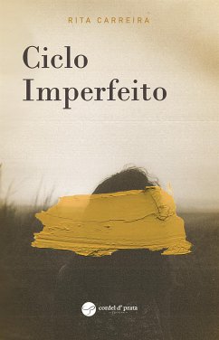 Ciclo Imperfeito (eBook, ePUB) - Carreira, Rita