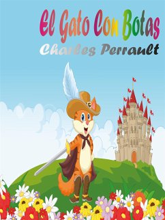 El Gato Con Botas (eBook, ePUB) - Perrault, Charles