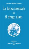 La forza sessuale o il drago alato (eBook, ePUB)