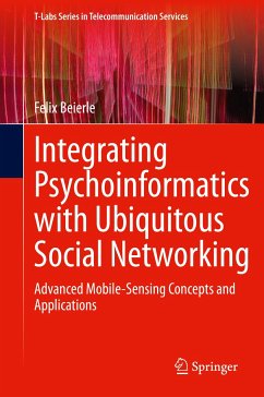 Integrating Psychoinformatics with Ubiquitous Social Networking (eBook, PDF) - Beierle, Felix