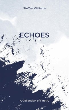 Echoes (eBook, ePUB) - Williams, Steffan
