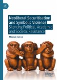 Neoliberal Securitisation and Symbolic Violence (eBook, PDF)