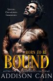 Born to be Bound (Alpha's Claim (Italiano), #1) (eBook, ePUB)