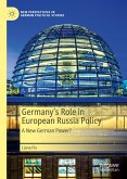 Germany&quote;s Role in European Russia Policy (eBook, PDF)