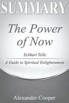 Summary of The Power of Now (eBook, ePUB) - Cooper, Alexander