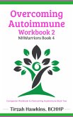 Overcoming Autoimmune Workbook Two (eBook, ePUB)