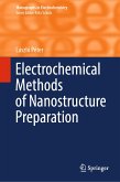 Electrochemical Methods of Nanostructure Preparation (eBook, PDF)