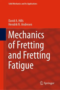 Mechanics of Fretting and Fretting Fatigue (eBook, PDF) - Hills, David A.; Andresen, Hendrik N.