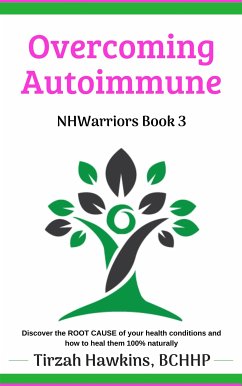 Overcoming Autoimmune Book 2 (eBook, ePUB) - Hawkins, Tirzah